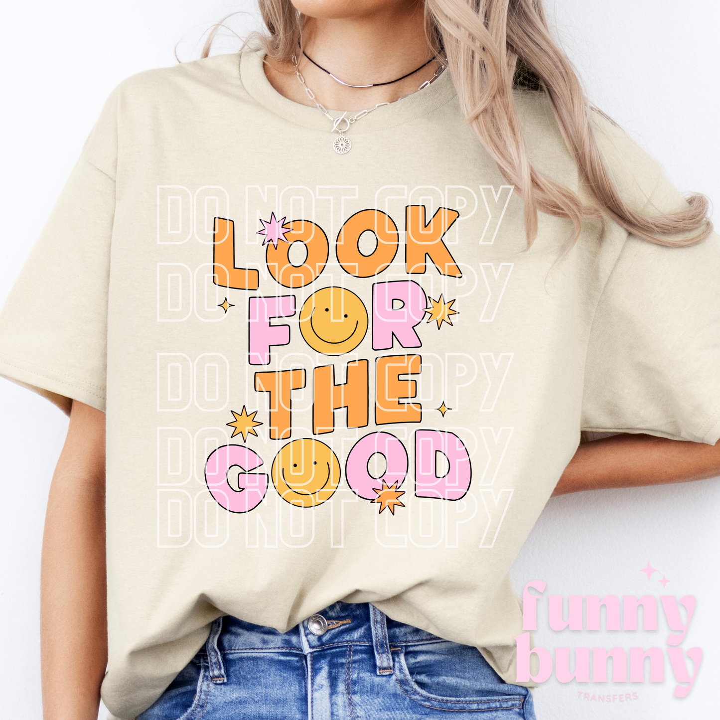 Look For The Good - DTF Transfer