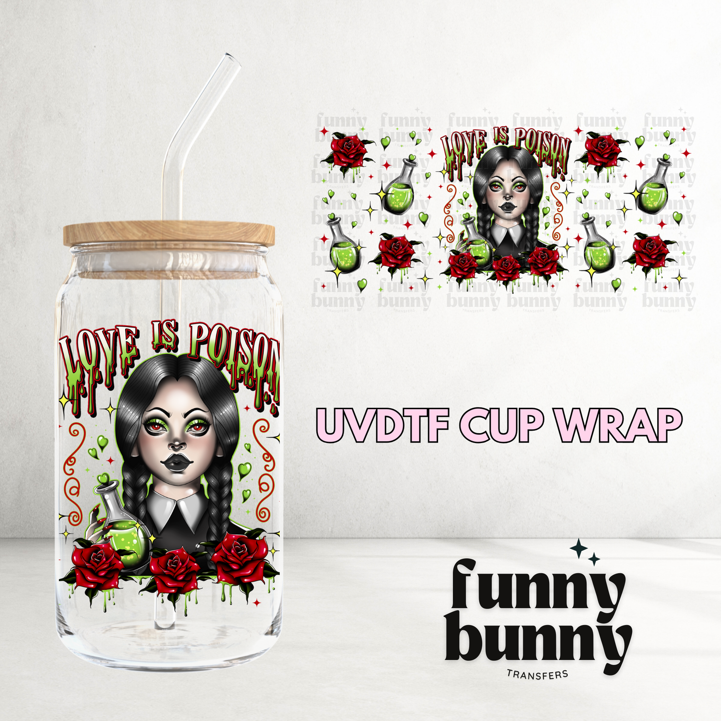 Love Is Poison - 16oz UVDTF Cup Wrap