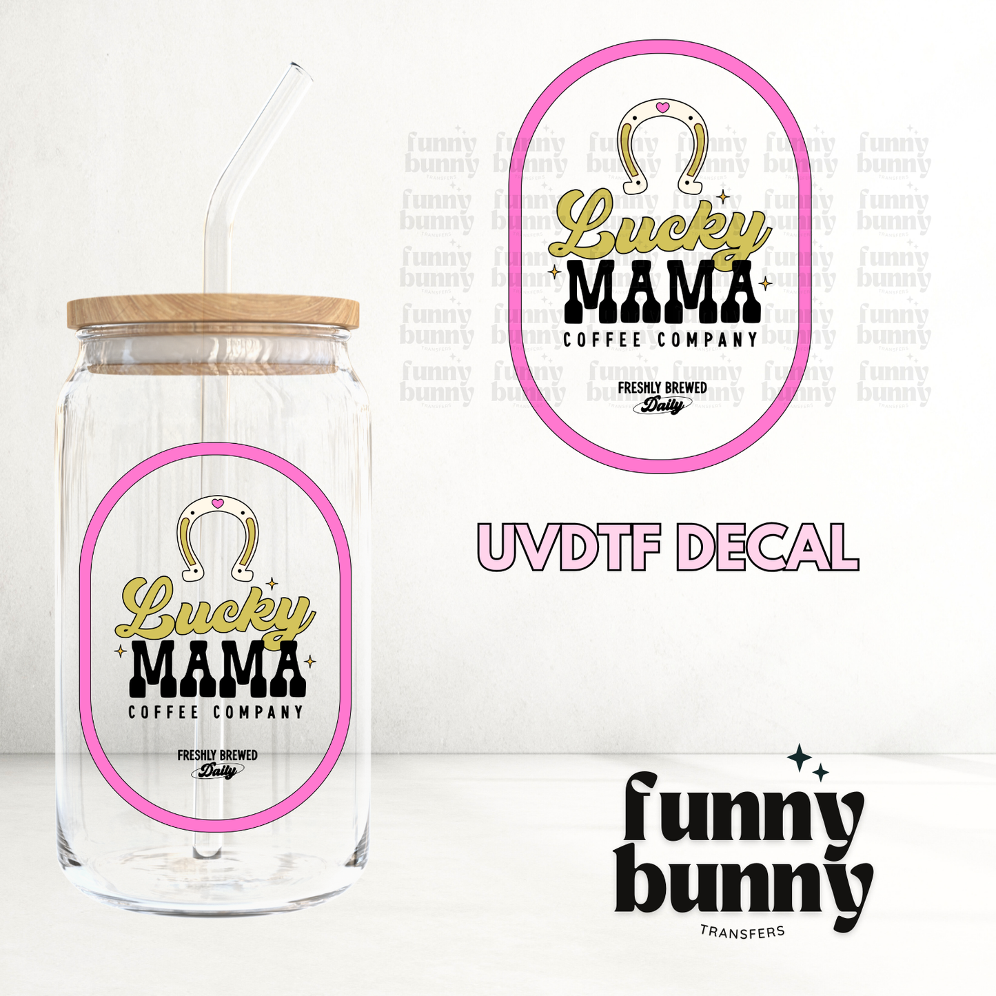 Lucky Mama Coffee Pink - UVDTF Decal