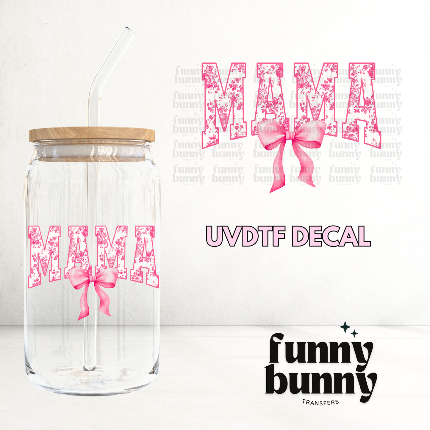 Mama Pink Floral Print - UVDTF Decal