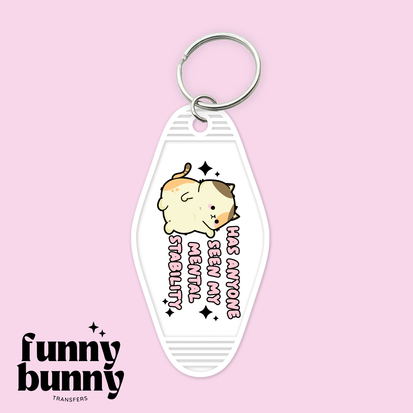 Mental Stability Kitty - Motel Keychain