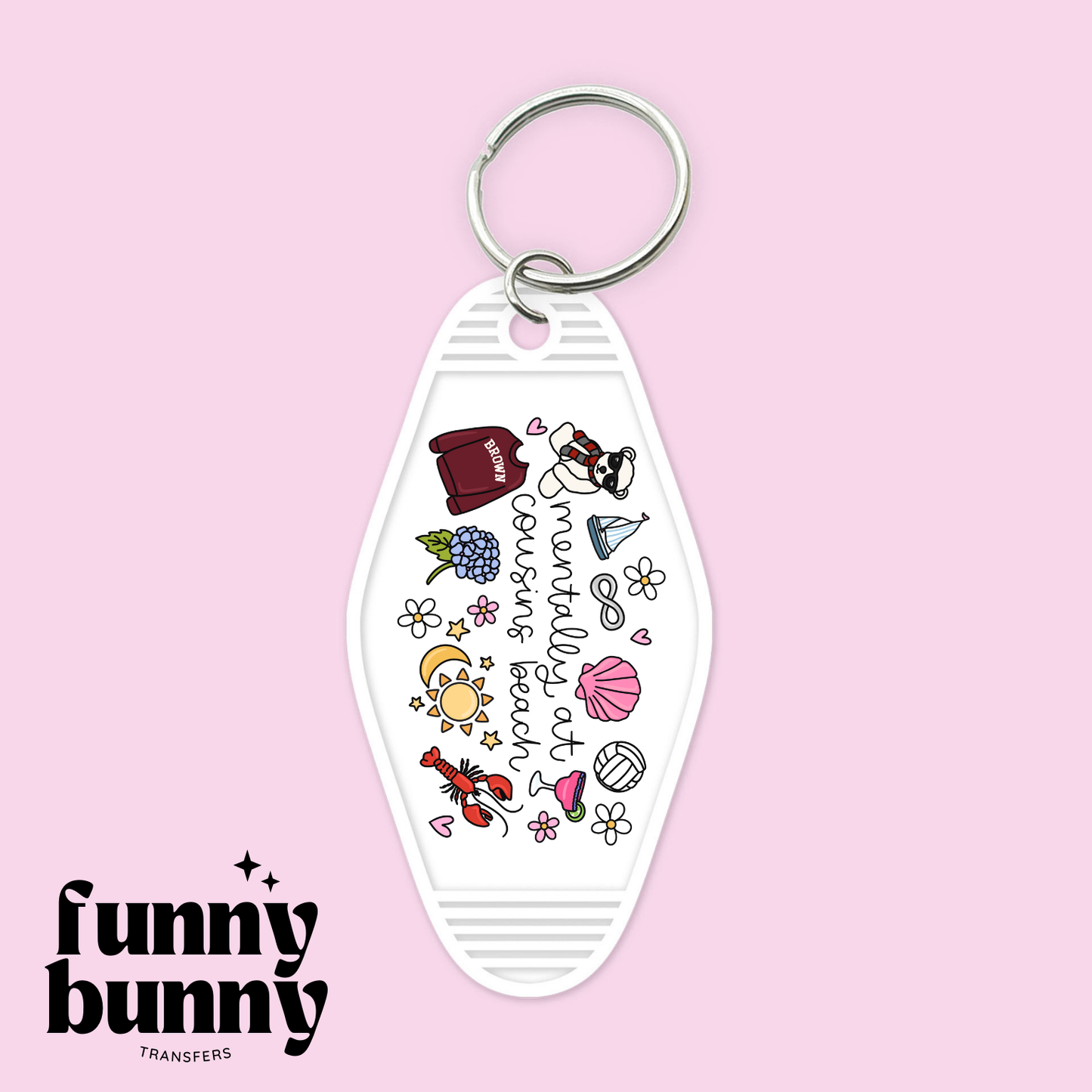 Mentally At Cousins Beach - Motel Keychain