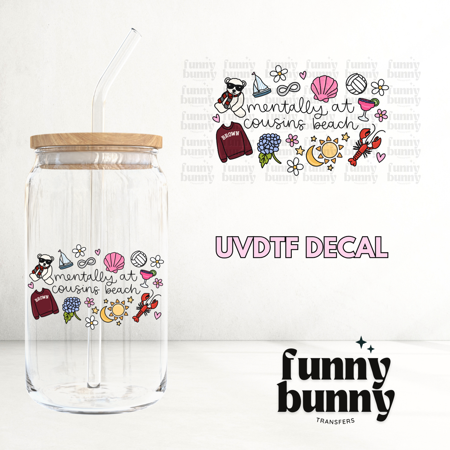 Mentally At Cousins Beach - UVDTF Decal