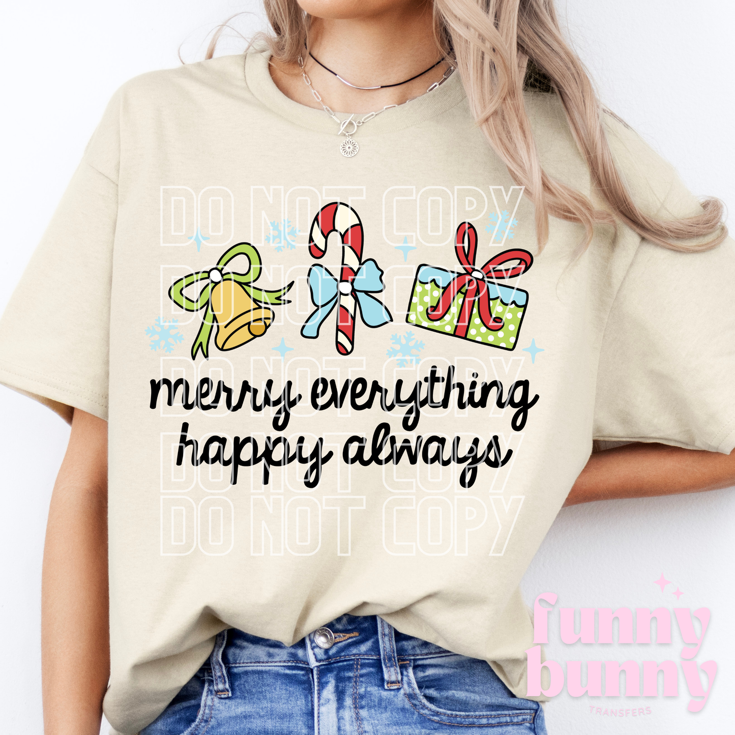 Merry Everything Happy Always - DTF Transfer