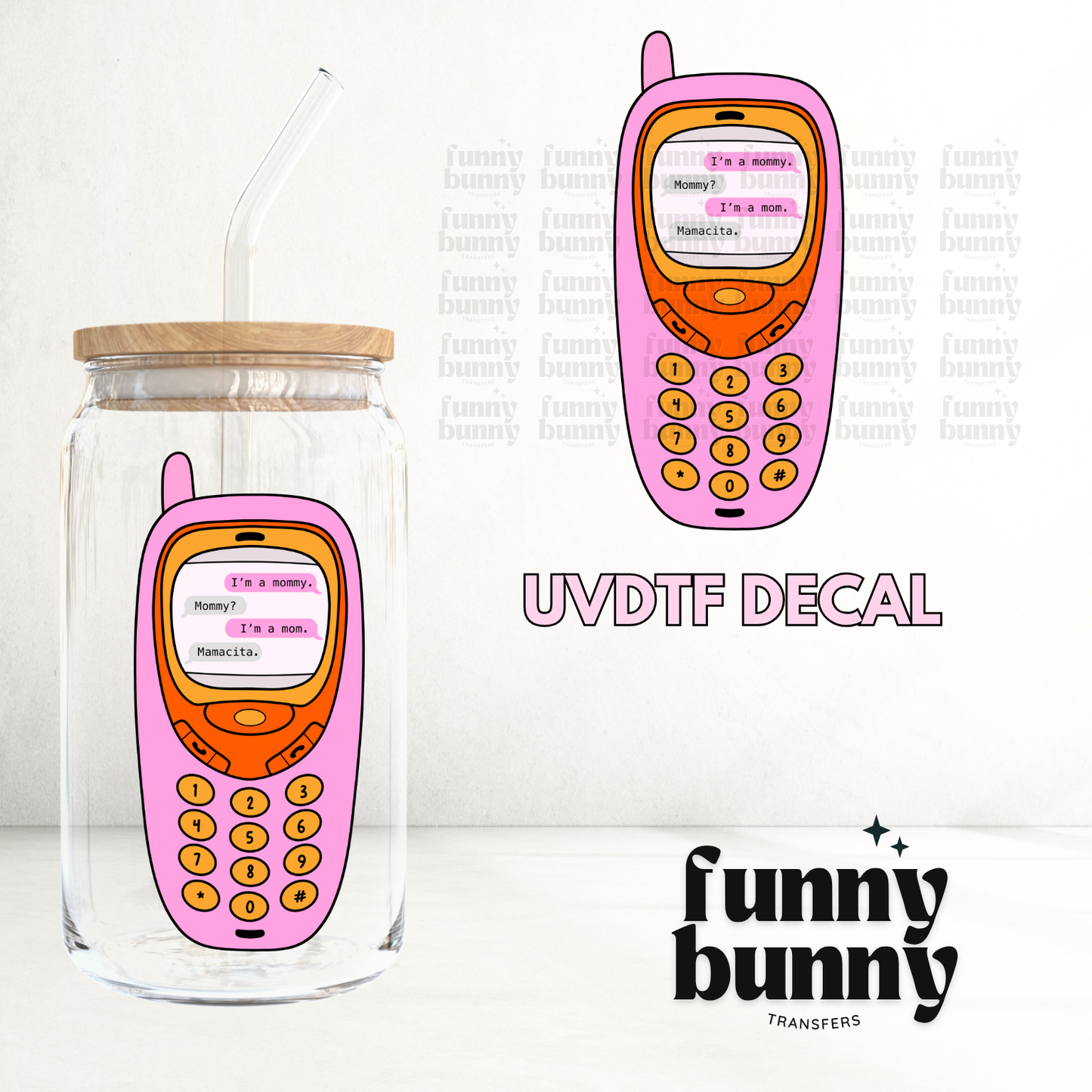 Mommy Mom Mamacita - UVDTF Decal