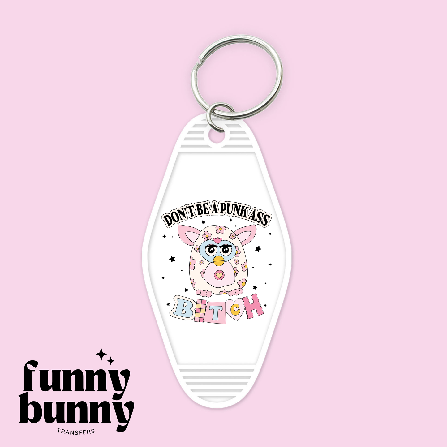 Don't Be A Punk Ass - Motel Keychain