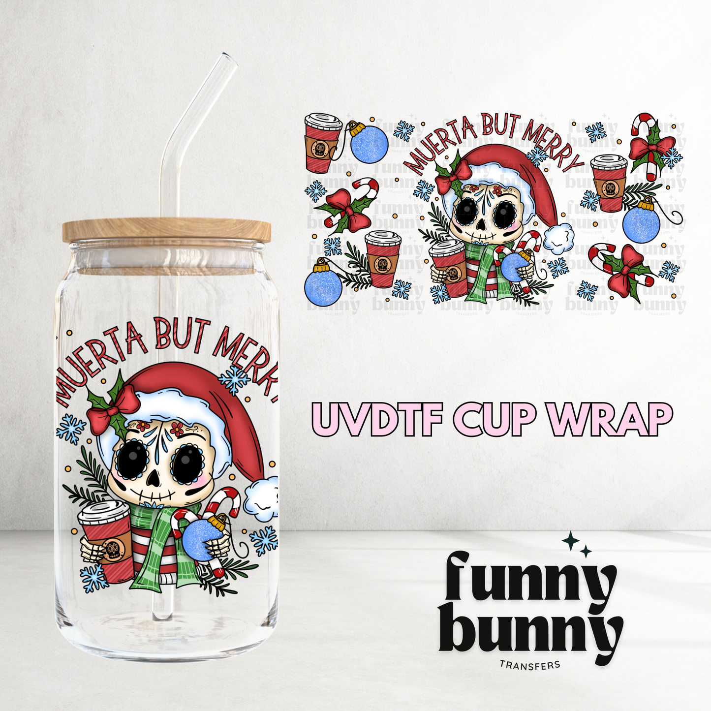 Muerta But Merry - 16oz UVDTF Cup Wrap
