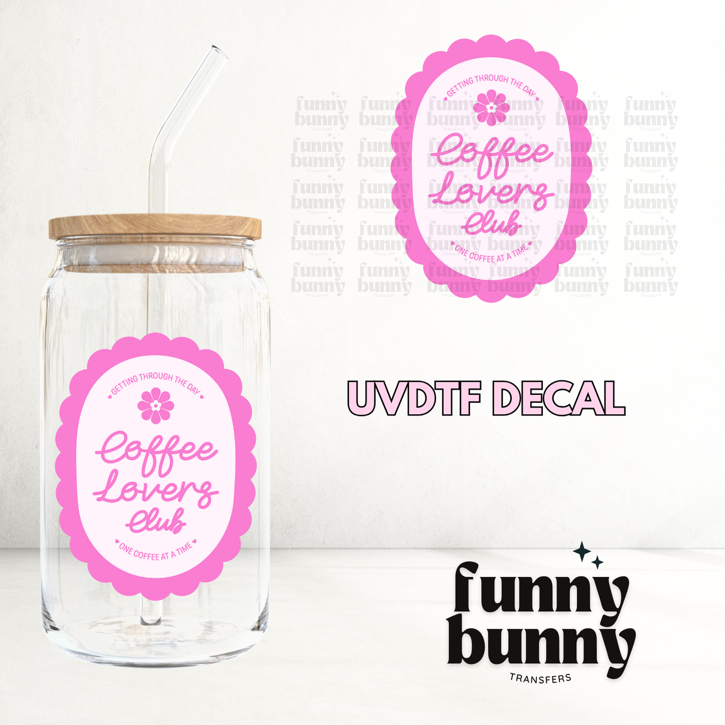One Coffee At A Time - UVDTF Decal