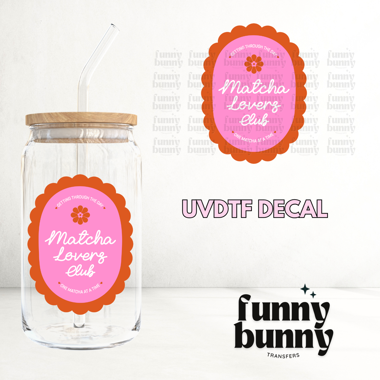 One Matcha At A Time - UVDTF Decal