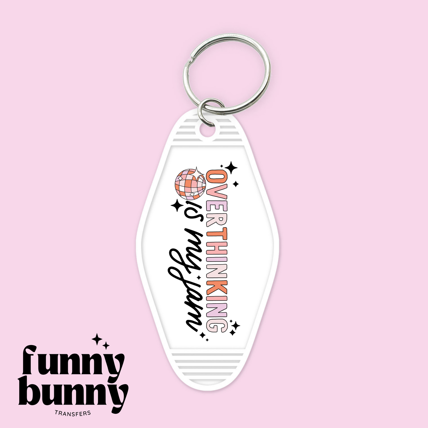 Overthinking Is My Jam - Motel Keychain
