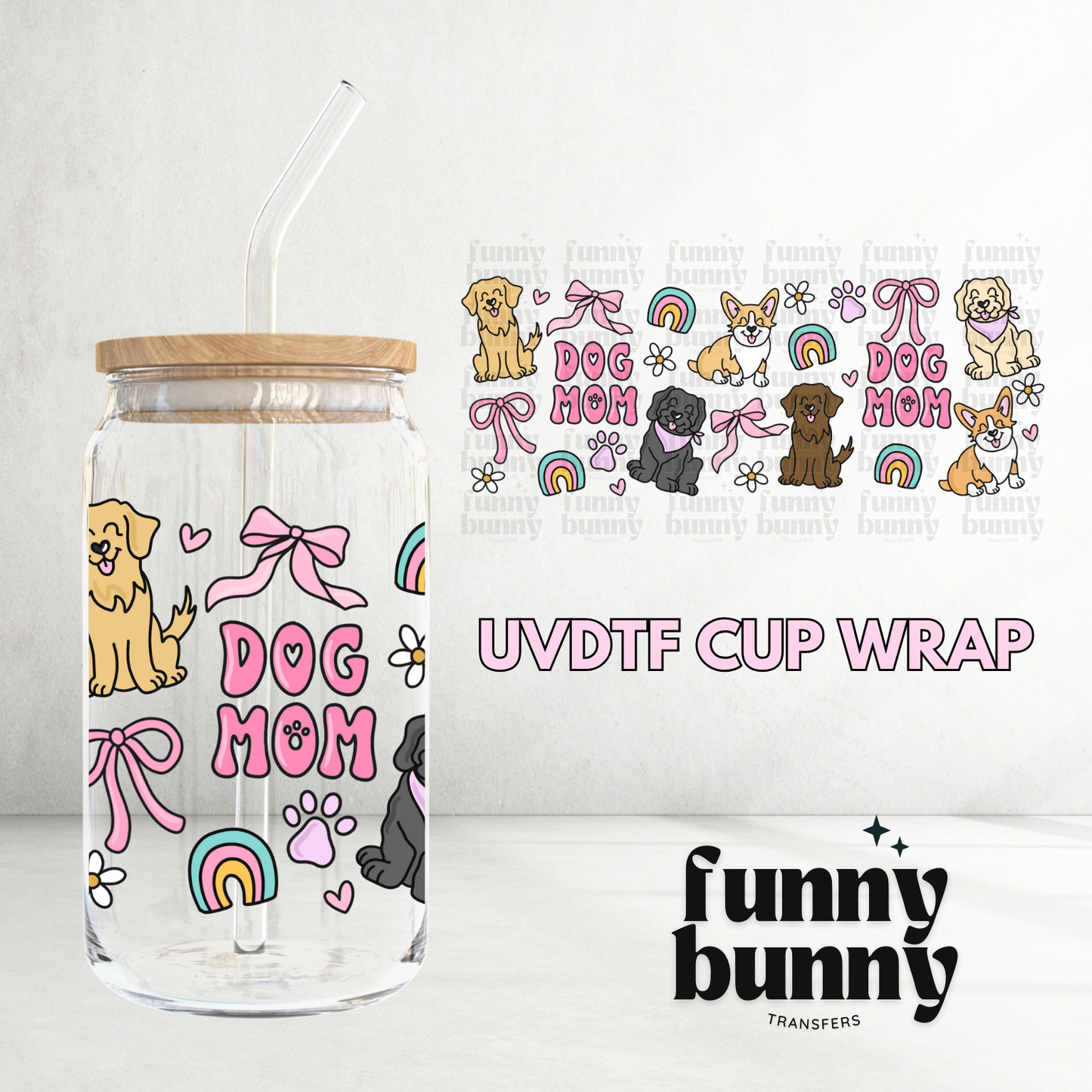 Paw Dog Mom - 16oz UVDTF Cup Wrap