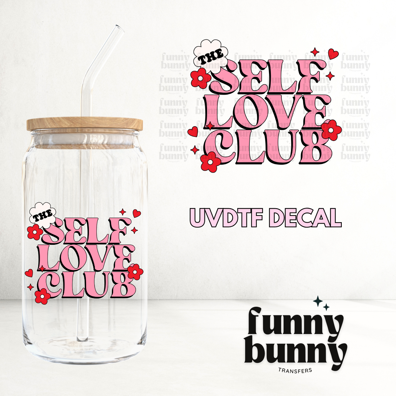 Pink Self Love Club 2.0 - UVDTF Decal