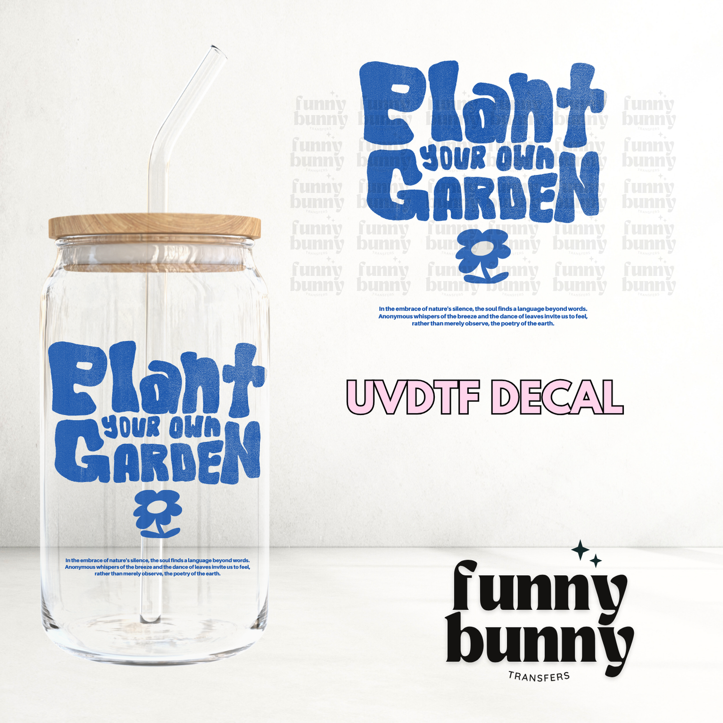 Plant Your Own Garden - UVDTF Decal