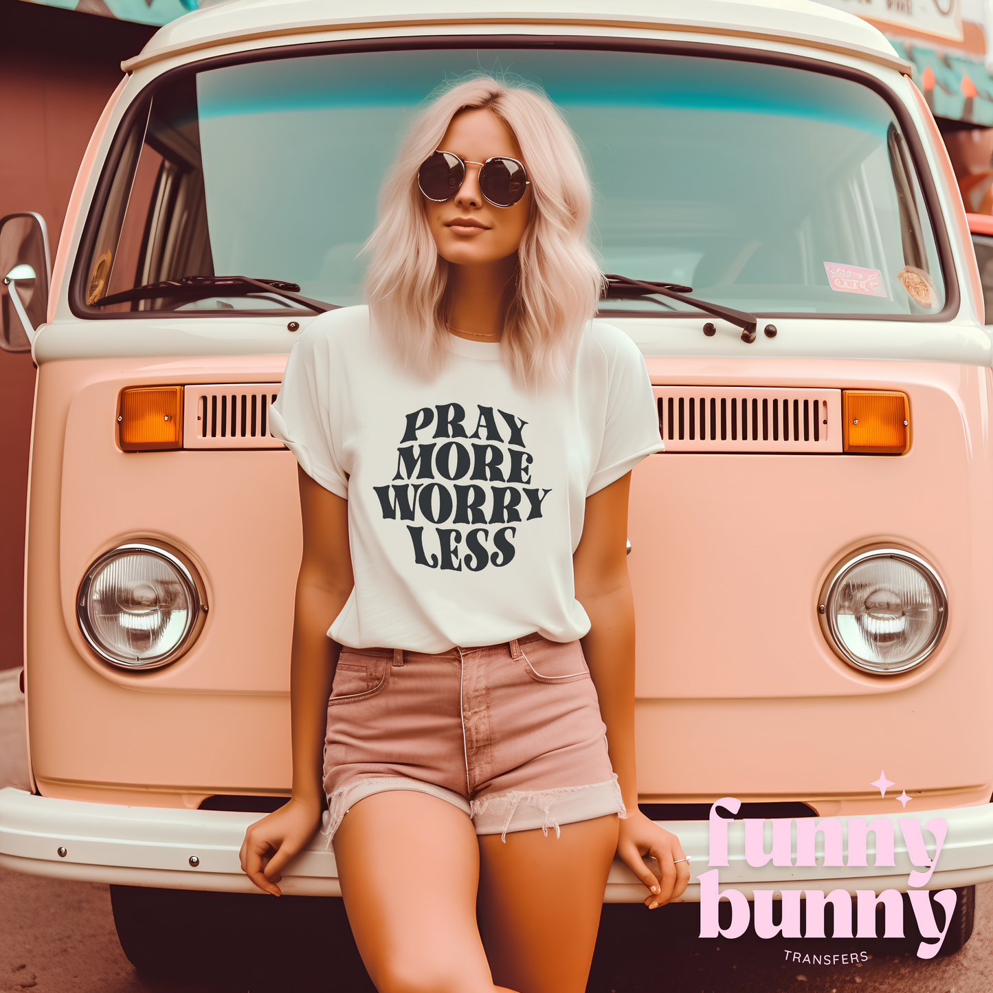 Pray More Worry Less - Single Color