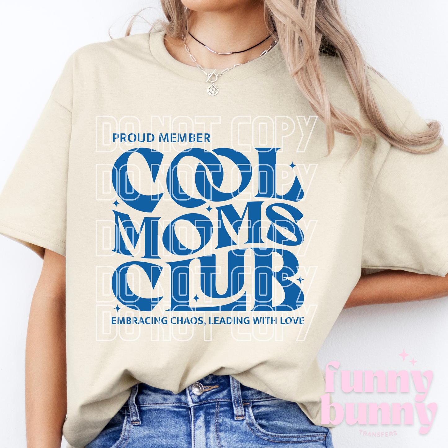 Proud Cool Moms Club - DTF Transfer