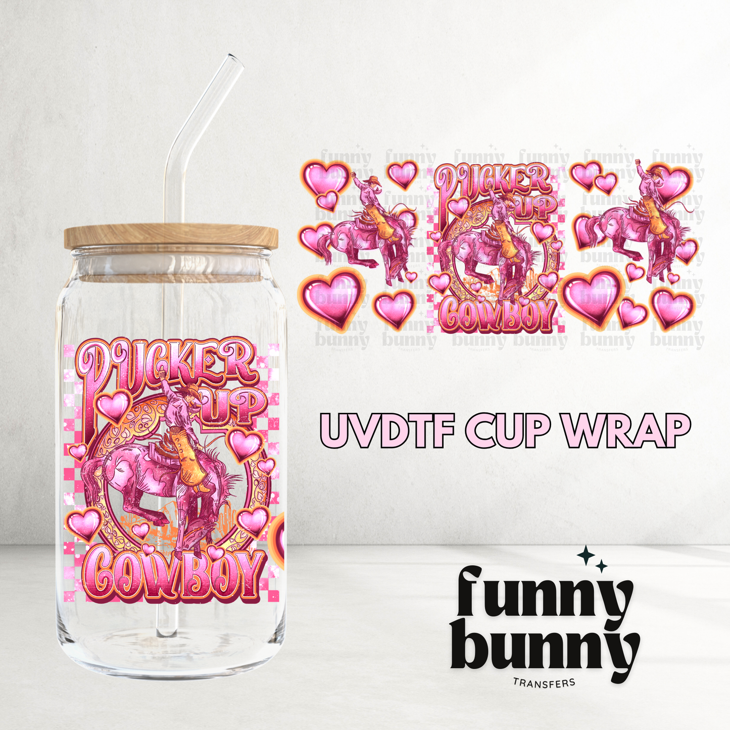 Pucker Up Cowgirl - 16oz UVDTF Cup Wrap