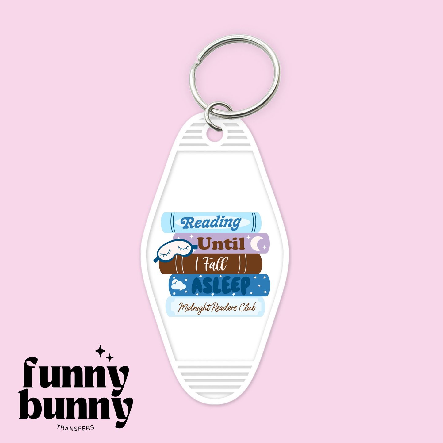 Reading Until I Fall Asleep - Motel Keychain