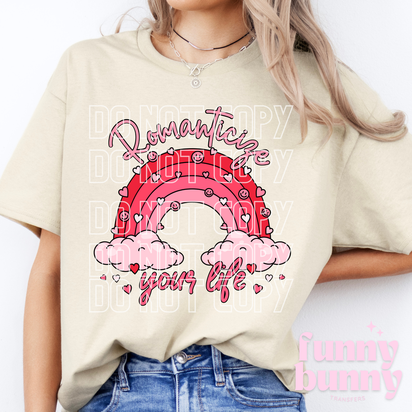 Romanticize Your Life - DTF Transfer