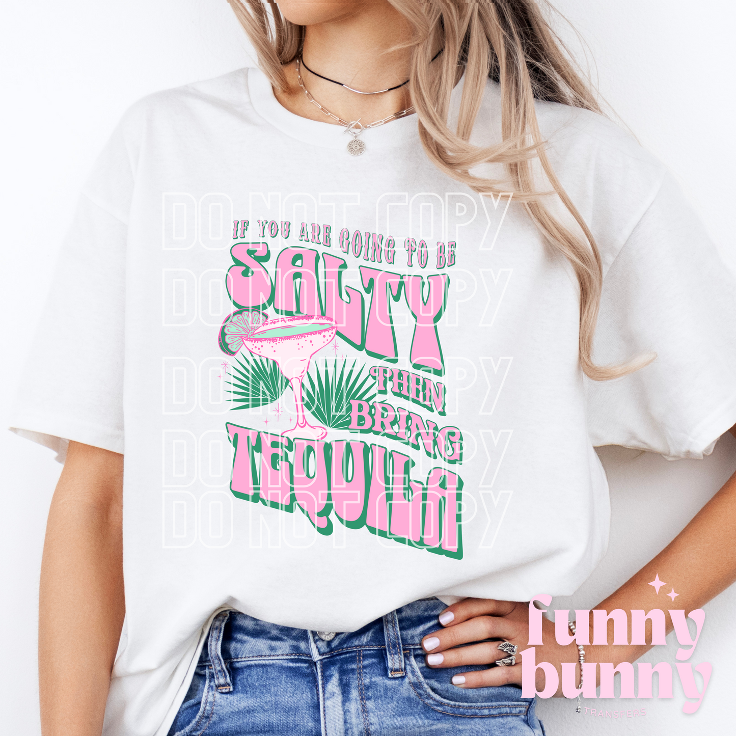Salty Tequila - DTF Transfer