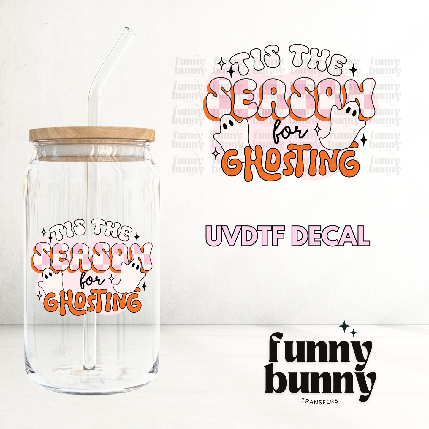 Season For Ghosting - UVDTF Decal