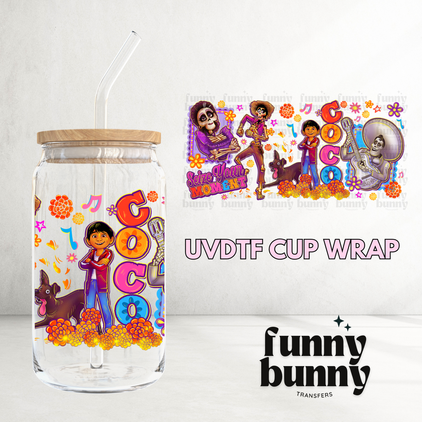 Seize Your Moment - 16oz UVDTF Cup Wrap
