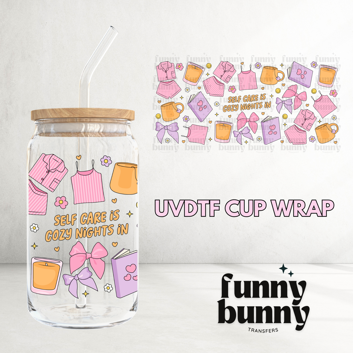 Self Care Cozy Nights - 16oz UVDTF Cup Wrap
