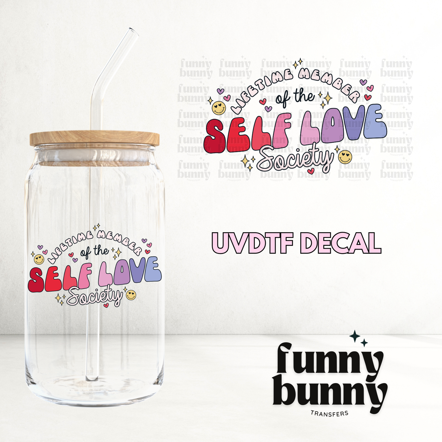 Self Love Society - UVDTF Decal