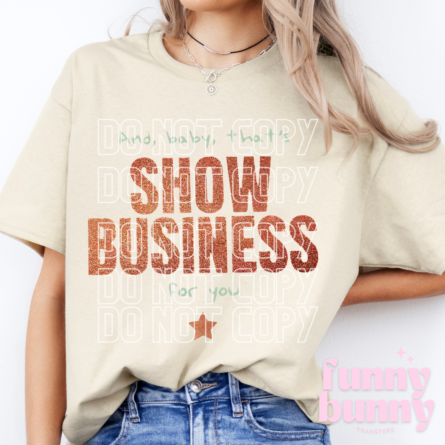 Show Business I - DTF Transfer