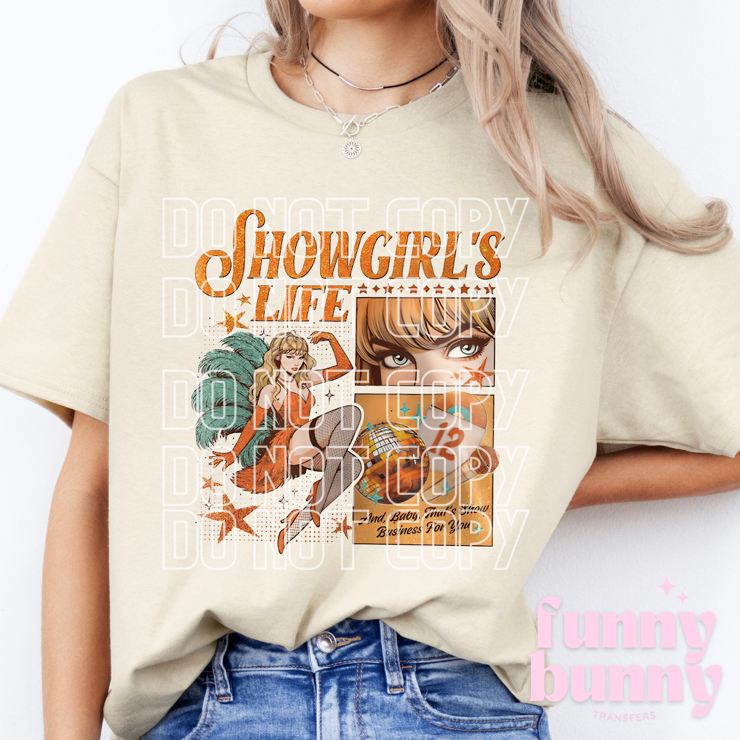 TS Showgirl Life - DTF Transfer