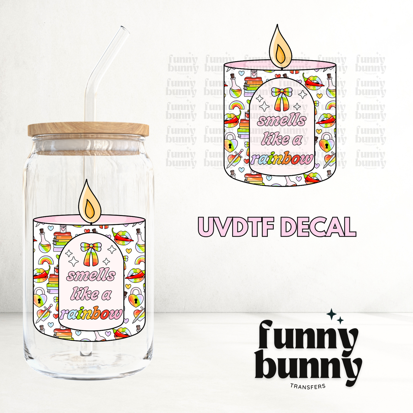 Smells Like A Rainbow - UVDTF Decal