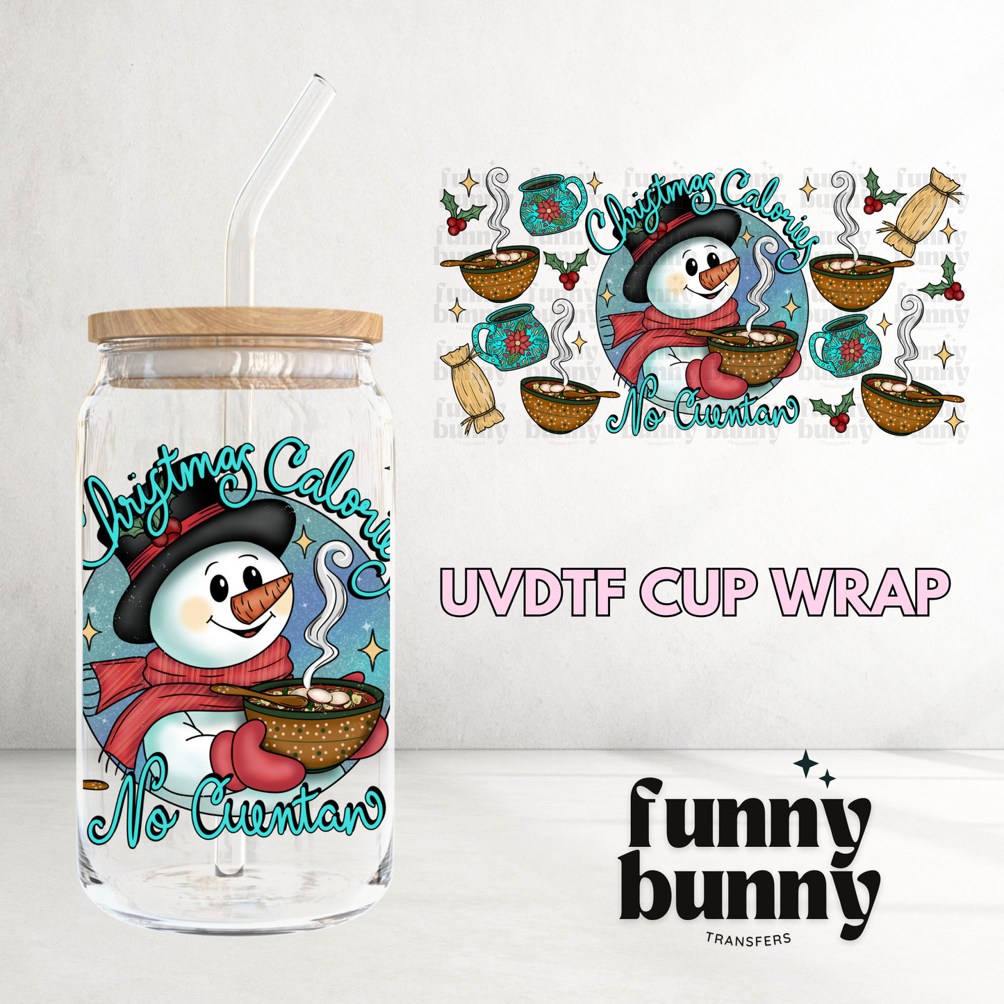 Snowman Calories - 16oz UVDTF Cup Wrap