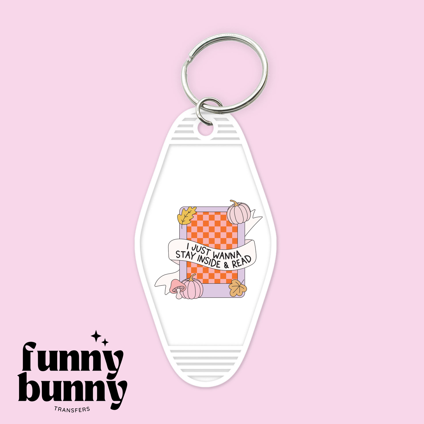 Stay Inside and Read - Motel Keychain