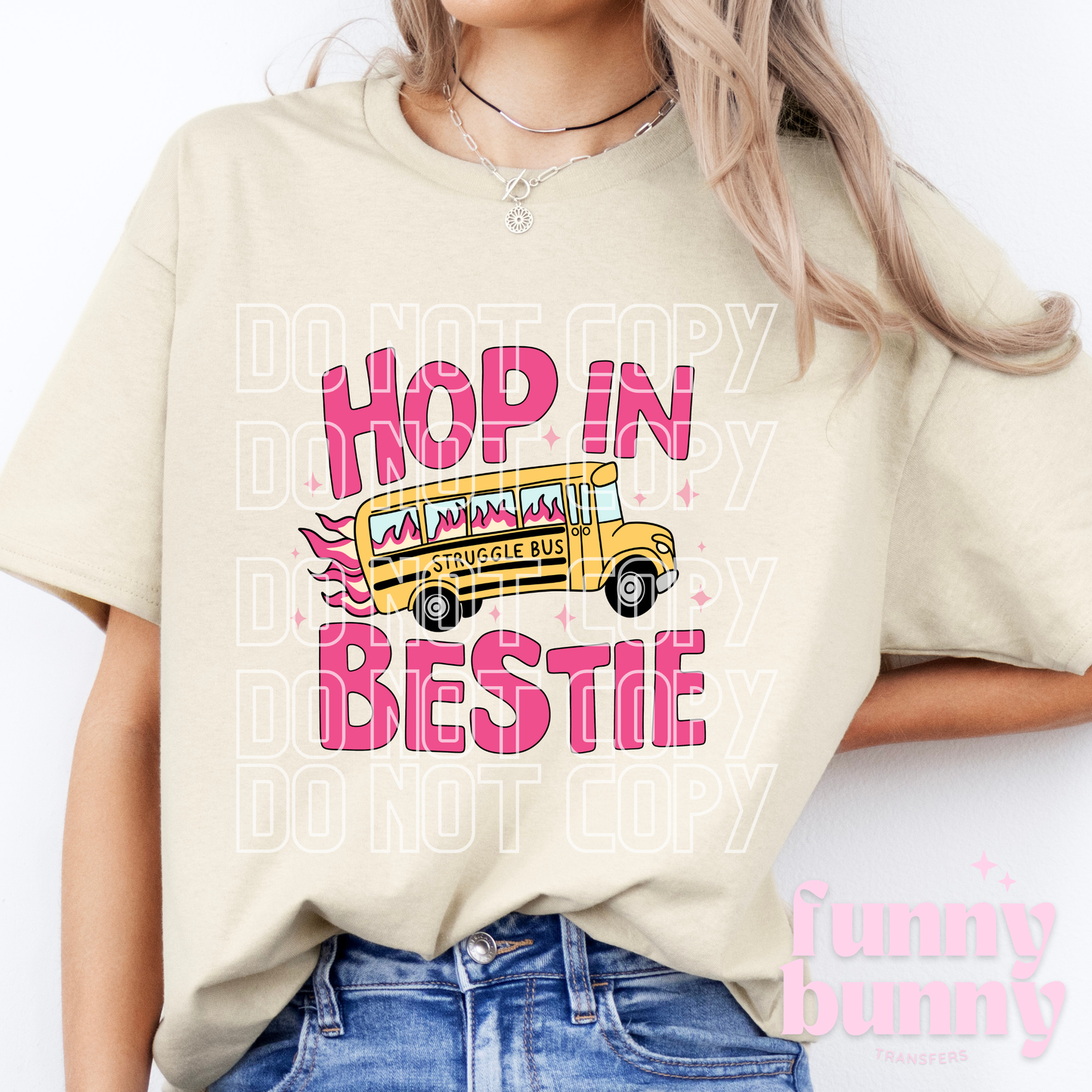 Struggle Bus Bestie - DTF Transfer
