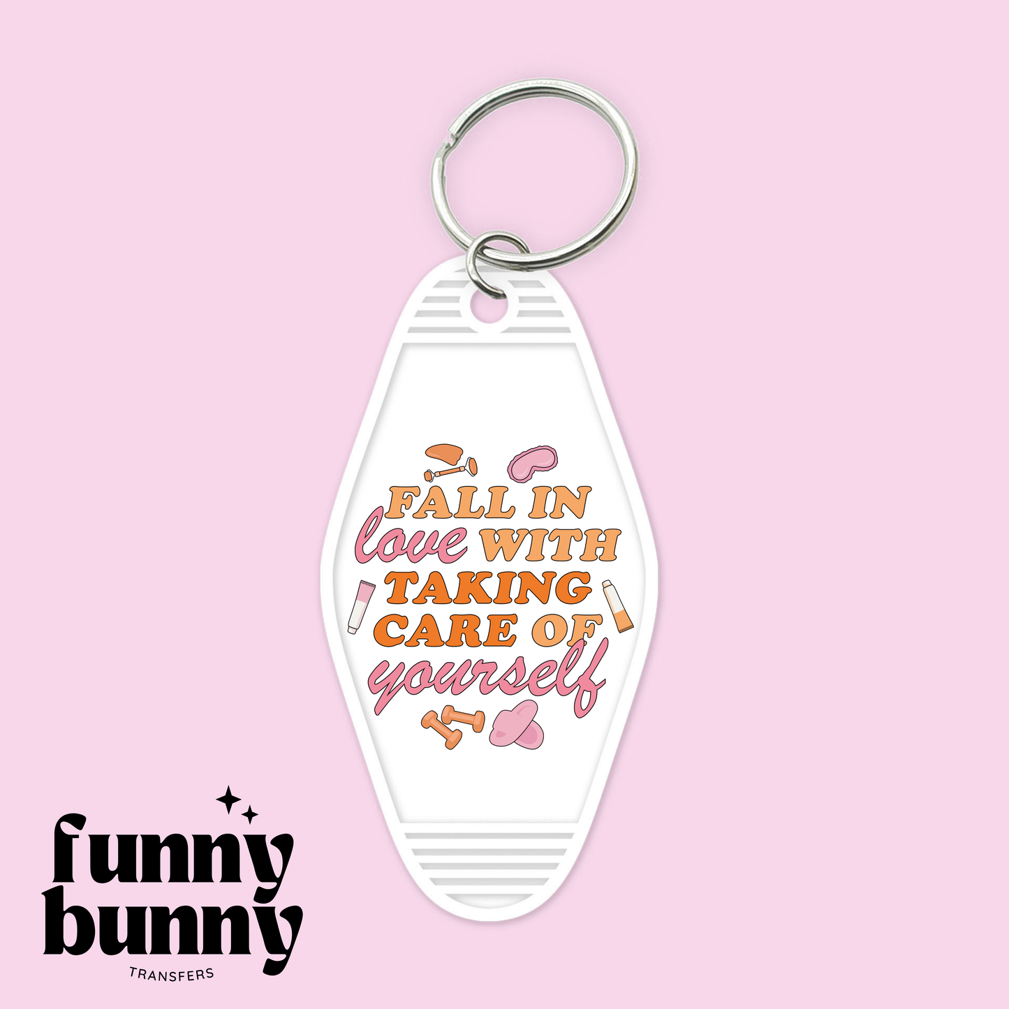 Taking Care Of Yourself - Motel Keychain