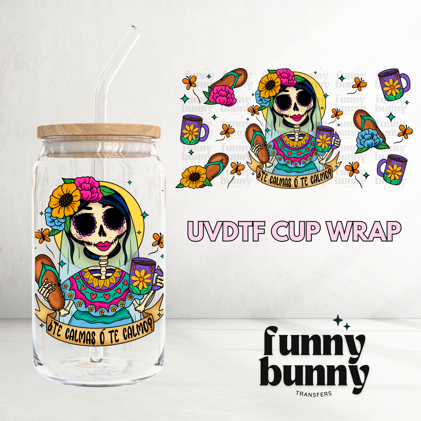 Te Calmas Skully - 16oz UVDTF Cup Wrap