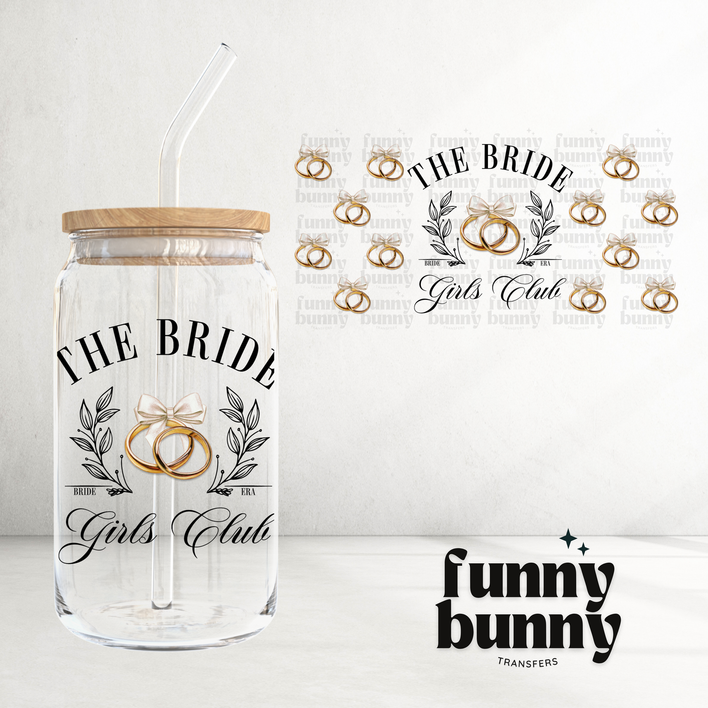 The Bride Girls Club - 16oz UVDTF Cup Wrap