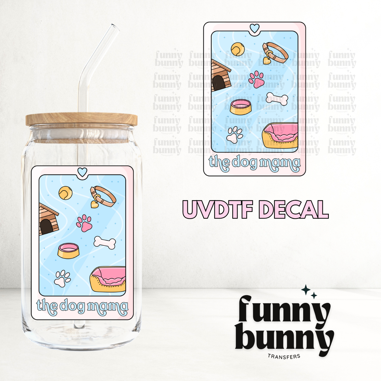 The Dog Mama - UVDTF Decal