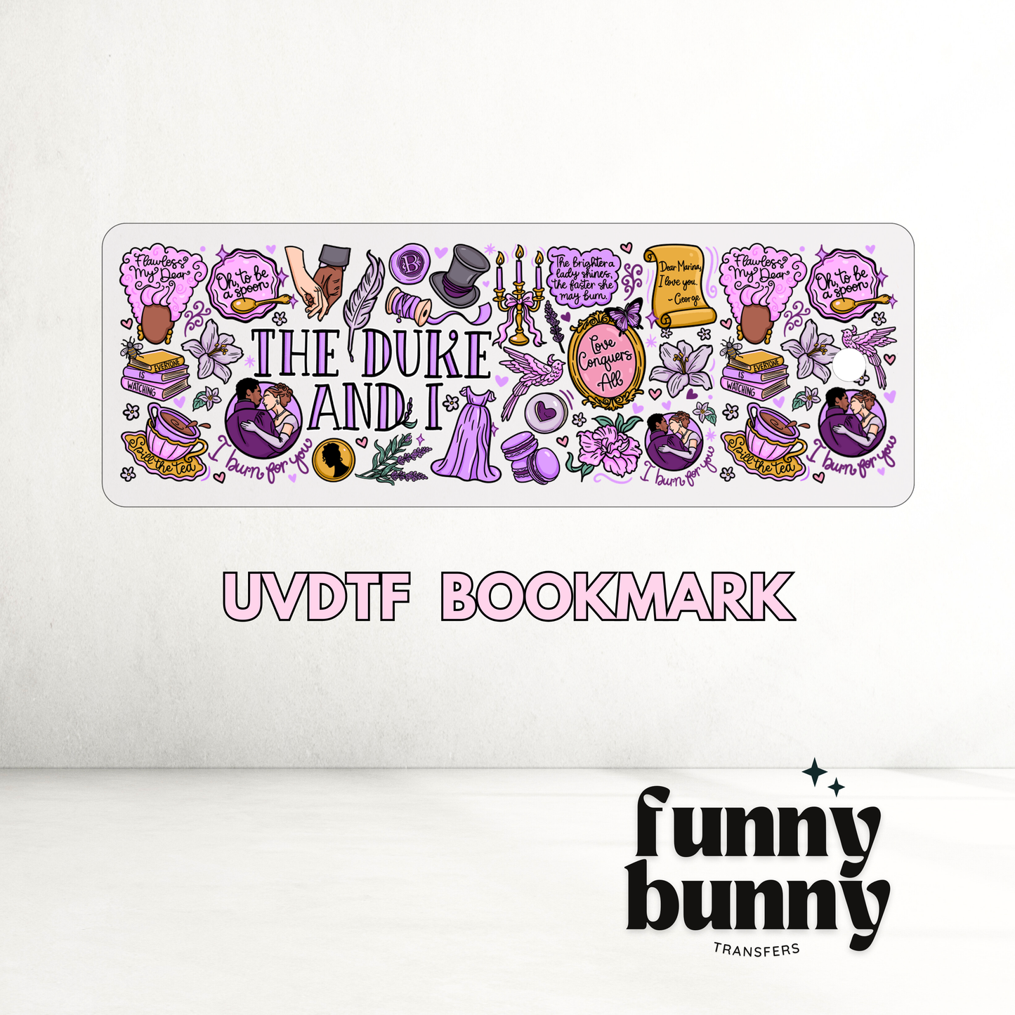 The Duke & I - UVDTF Bookmark Decal