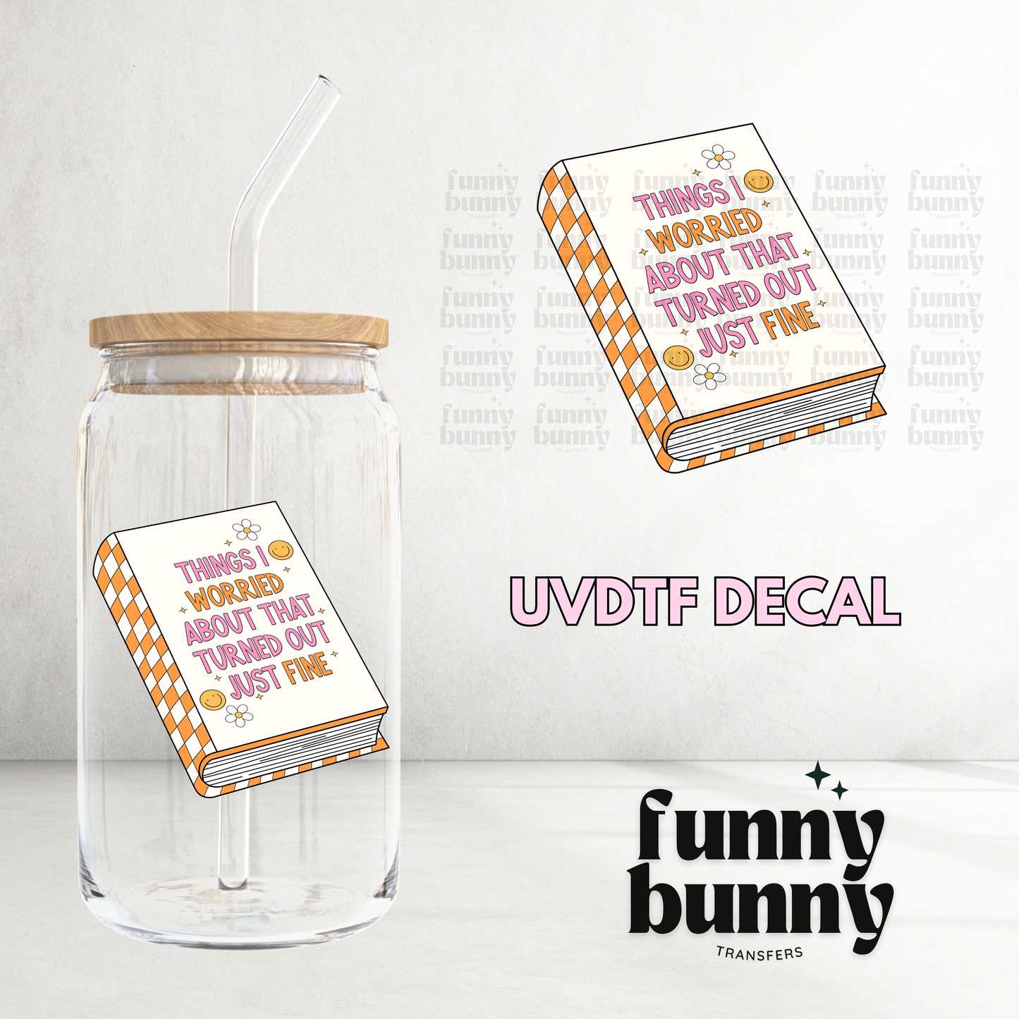 Thing I Worried About - UVDTF Decal