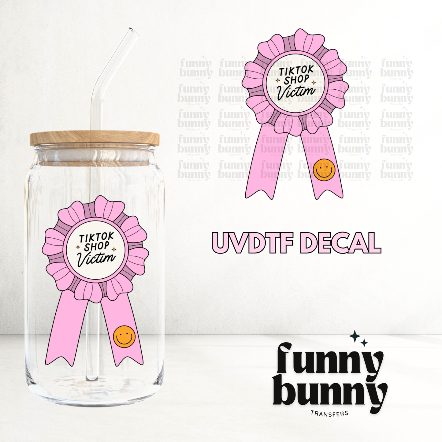 Tiktok Shop Victim - UVDTF Decal