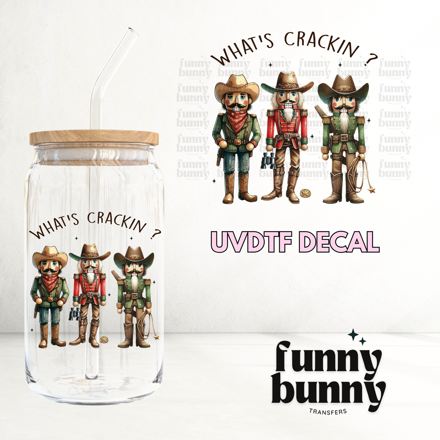 Whats Crackin - UVDTF Decal