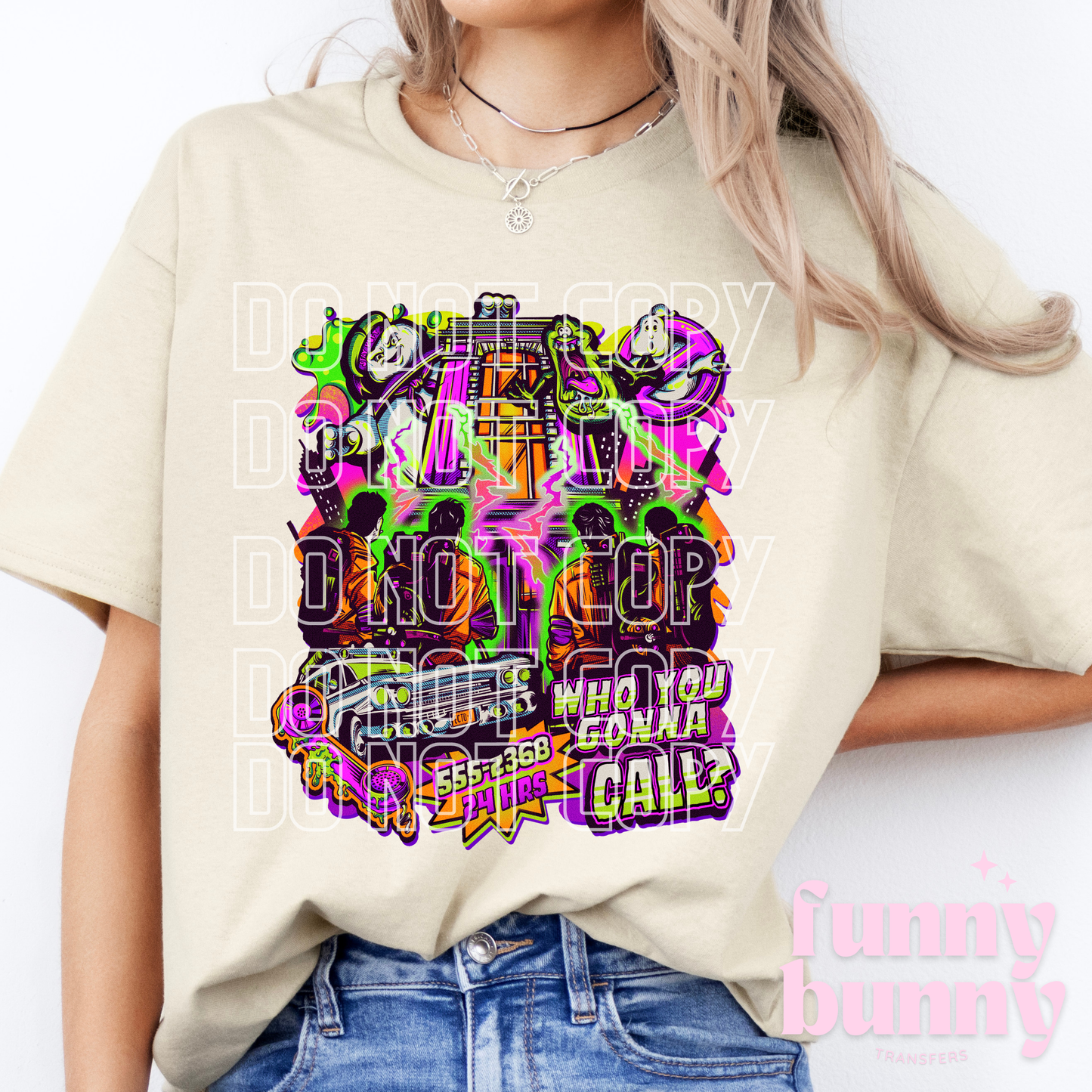 Who You Gonna Call - DTF Transfer