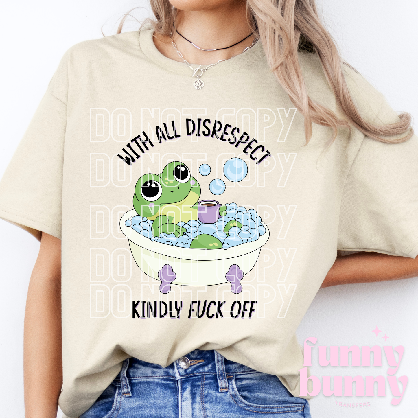 With All Disrespect - DTF Transfer
