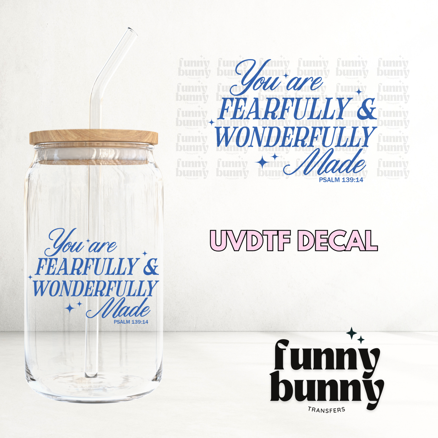 Wonderfully Made - UVDTF Decal