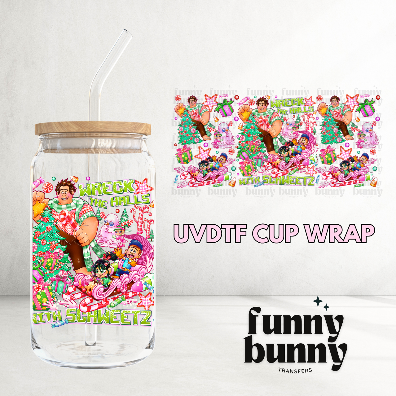Wreck The Halls - 16oz UVDTF Cup Wrap