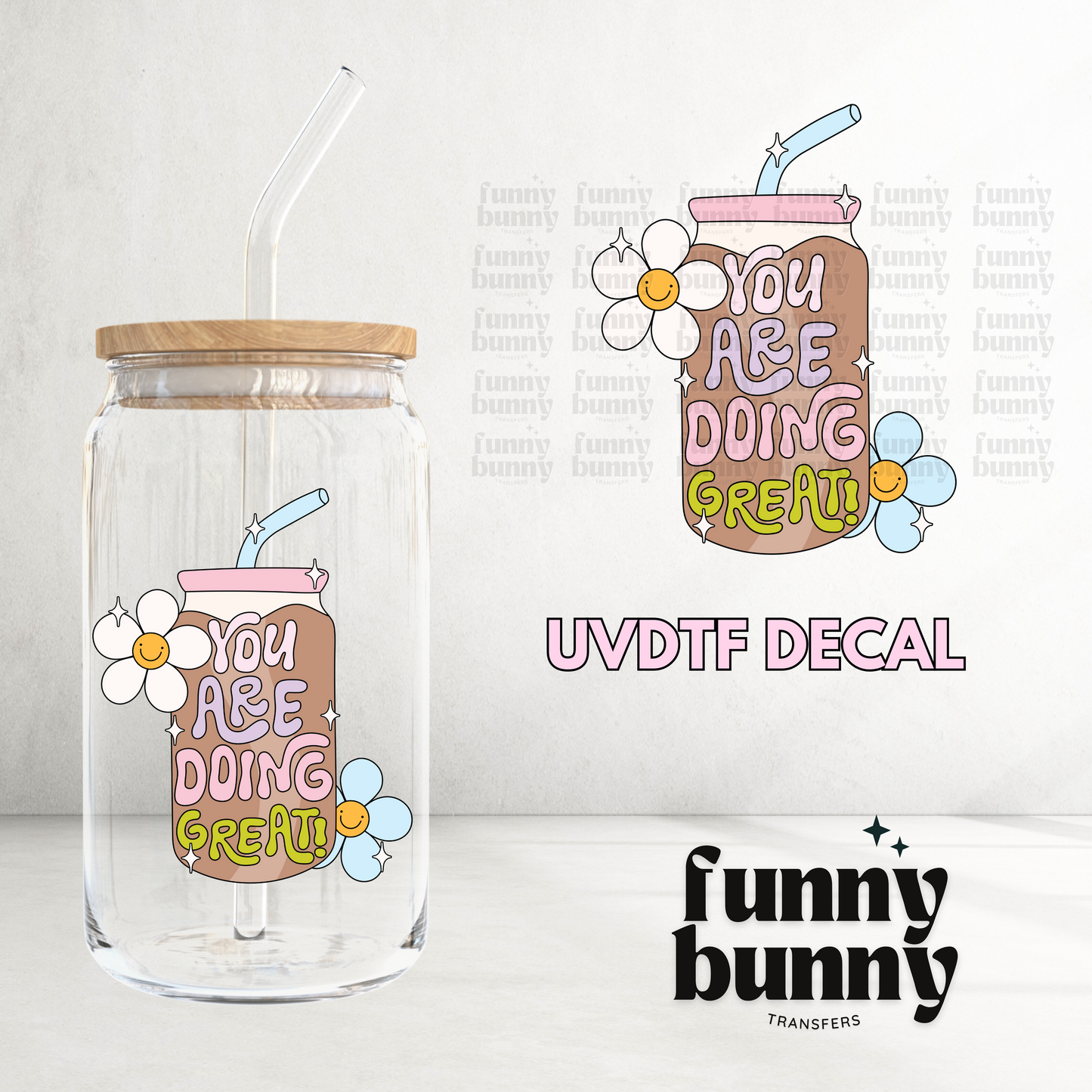 You Are Doing Great Pastel - UVDTF Decal
