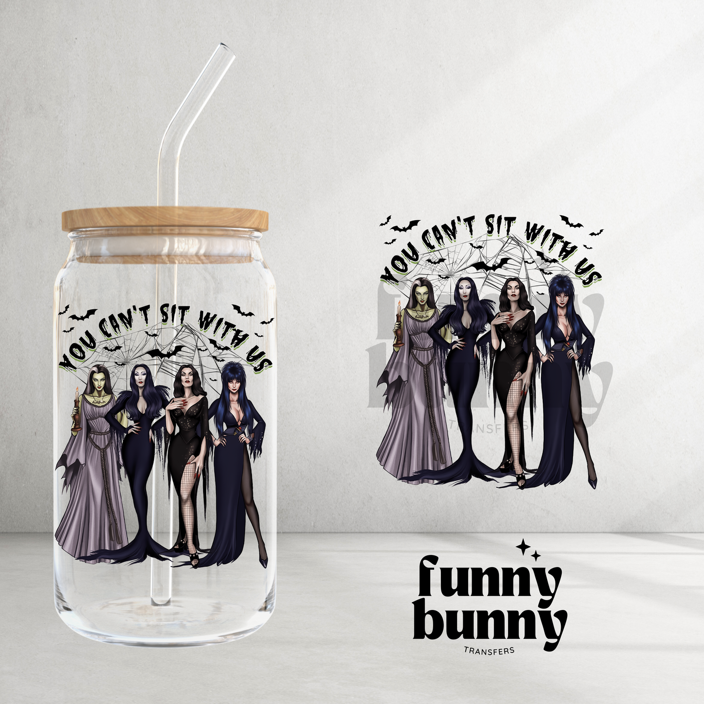 You Can't Sit With Us - UVDTF Decal