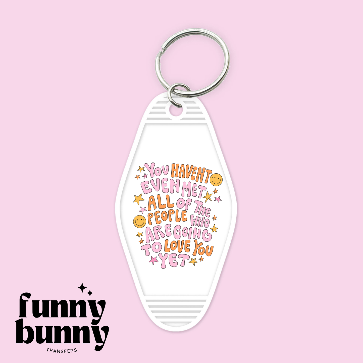 You Haven't Even - Motel Keychain