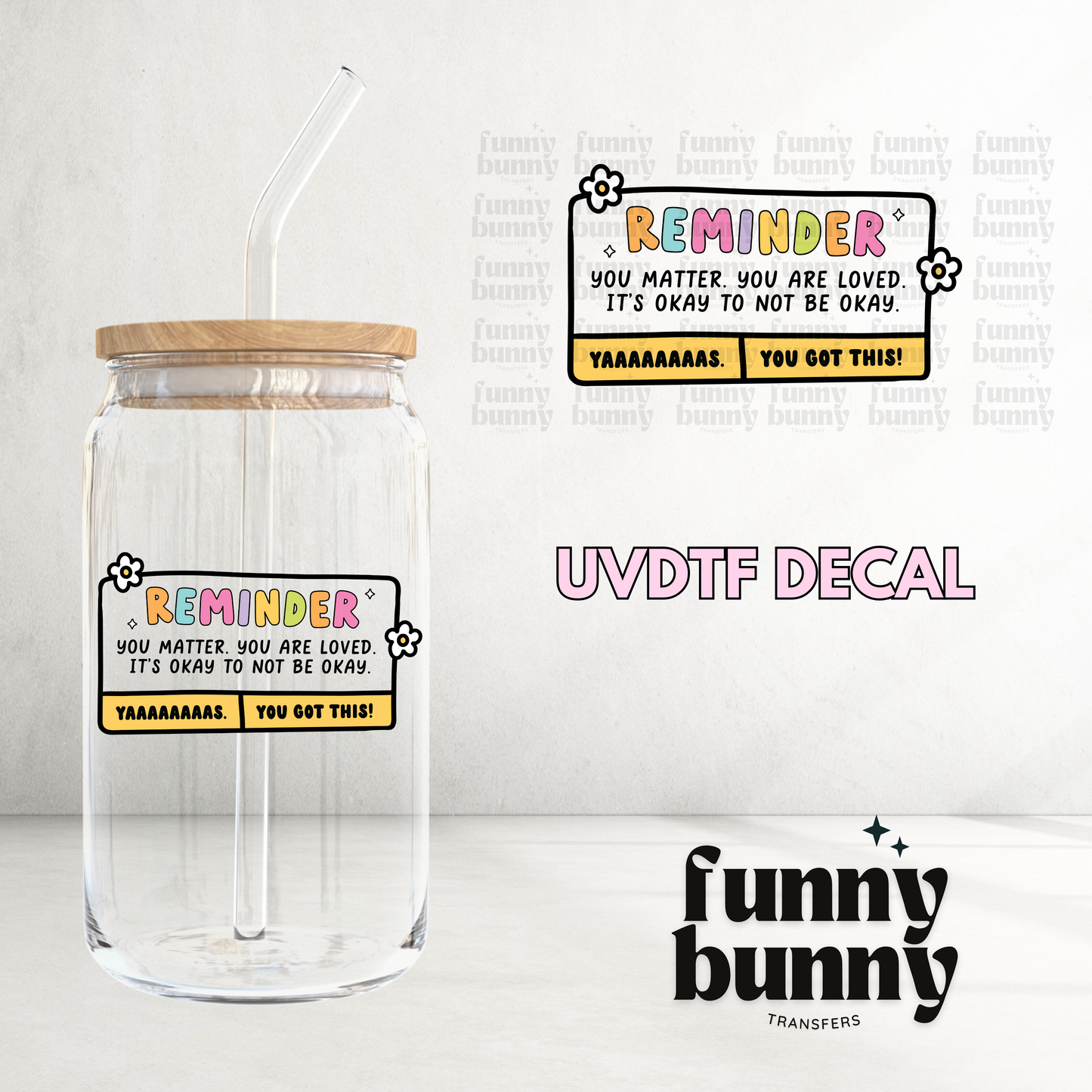 You Matter, You Are Loved - UVDTF Decal