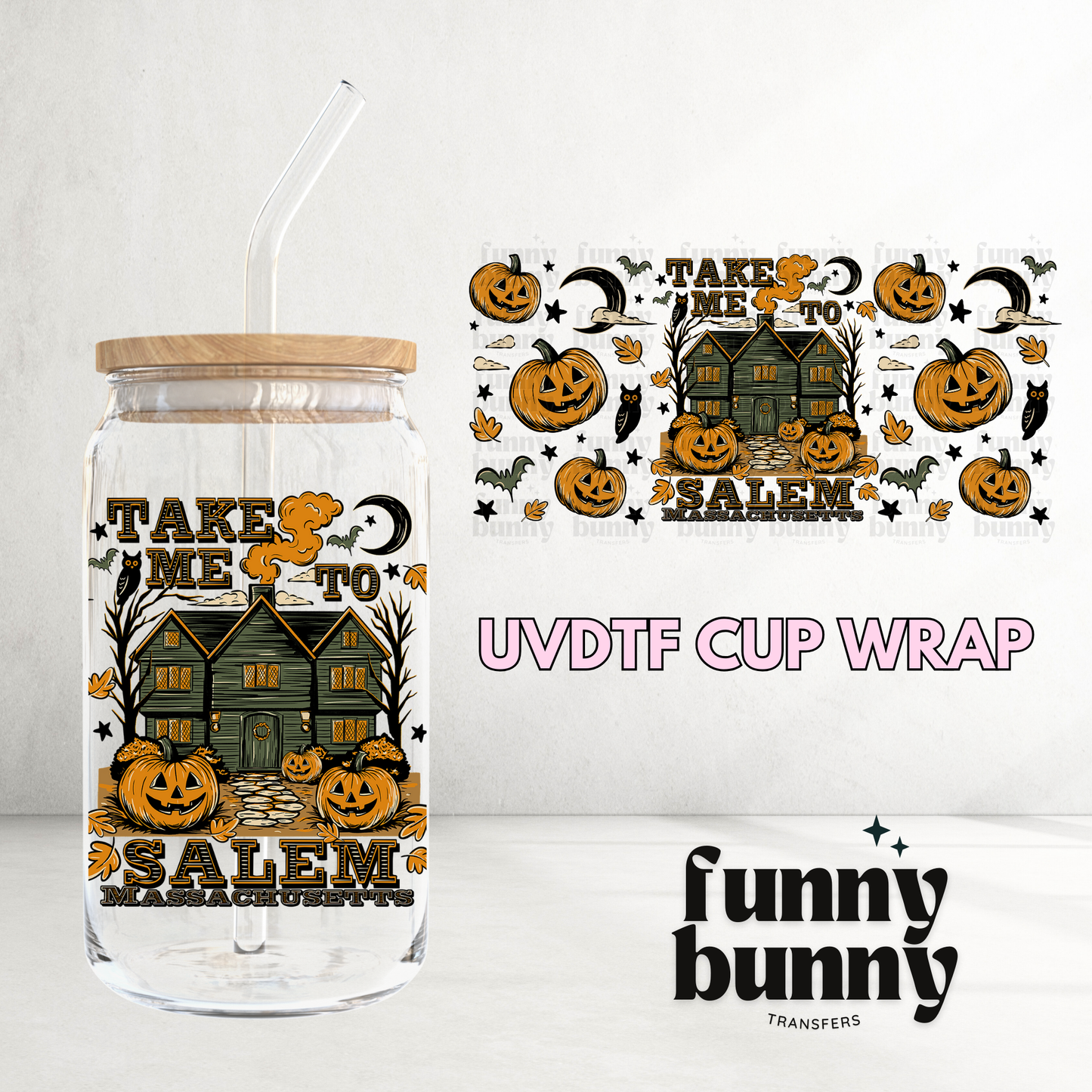 take Me To Salem - 16oz UVDTF Cup Wrap